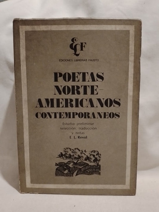 Poetas Norteamericanos Contemporáneos / Revol, E.L. (antólogo)