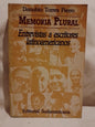 Memoria Plural Entrevistas a escritores latinoamericanos / Torres Fierro, Danubio