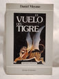 El vuelo del tigre (Primera Edición) / Moyano, Daniel
