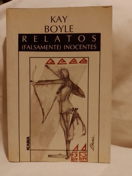 Relatos (Falsamente inocentes) / Boyle, Kay