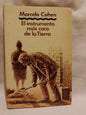 El instrumento más caro de la Tierra / Cohen, Marcelo