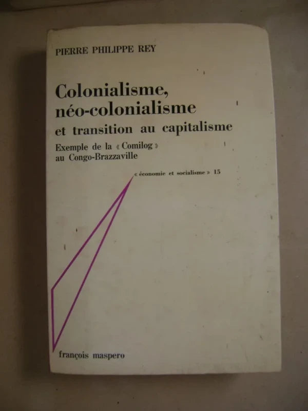 Colonialisme Neo-colonialisme Et Transition Au Capitalisme.