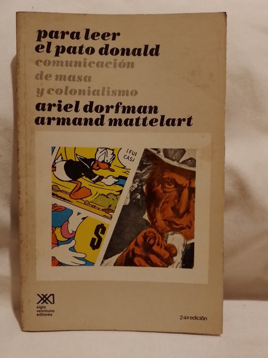 Para leer El Pato Donald / Dorfman & Mattelart