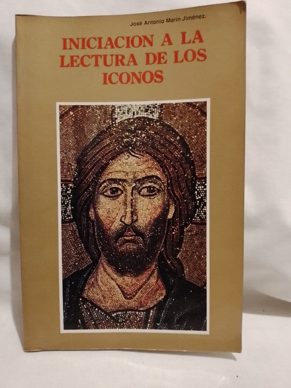Iniciación a la lectura de los iconos / Marín Jiménez, José Antonio