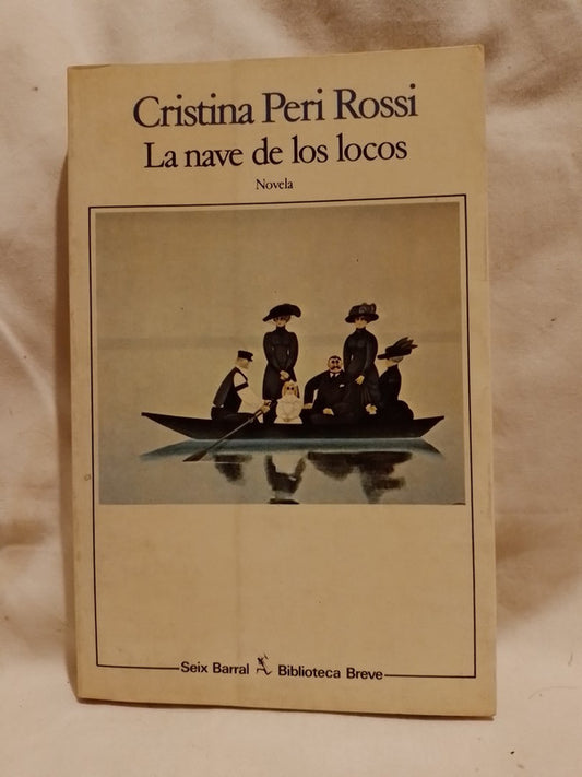 La nave de los locos  (Primera edición) / Peri Rossi, Cristina