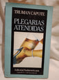 Plegarias atendidas / Capote, Truman