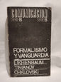 Formalismo y Vanguardia / Eikhenbaum, Tinanov, Chklovski