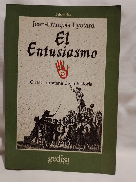 El Entusiasmo / Lyotard, Jean-François