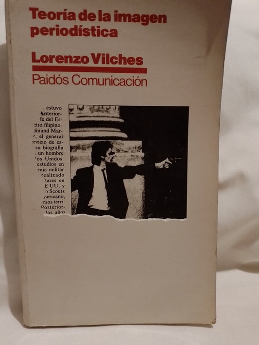 Teoría de la imagen periodística / Vilches, Lorenzo