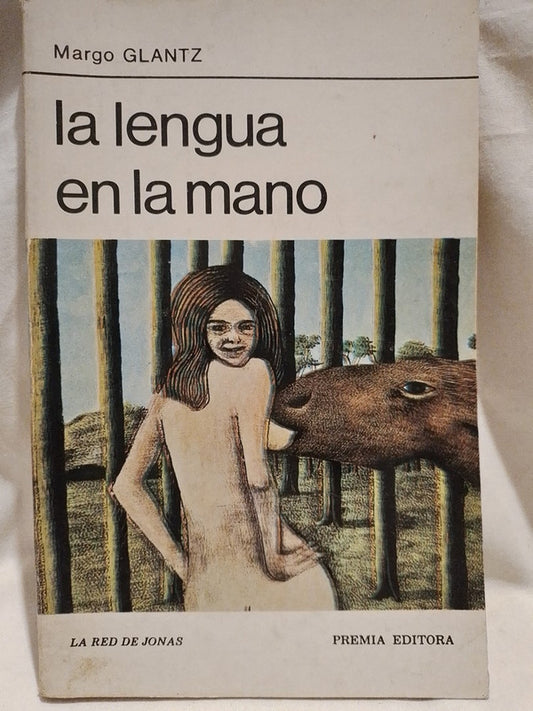 La lengua en la mano / Glantz, Margo