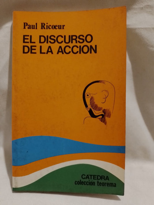 El discurso de la acción / Ricoeur, Paul
