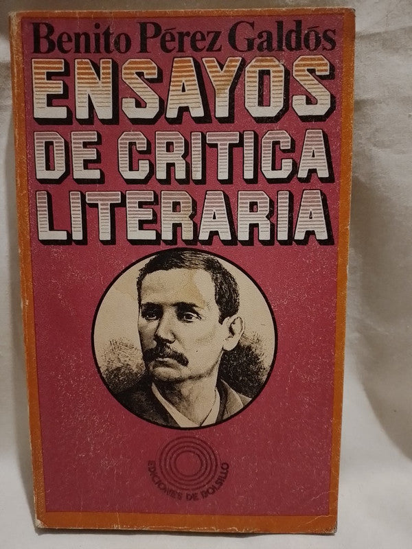 Ensayos de Crítica Literaria / Pérez Galdós, Benito