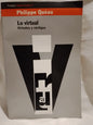 Lo virtual Virtudes y peligros / Quéau, Philippe