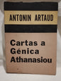 Cartas a Génica Athanasiou / Artaud, Antonin