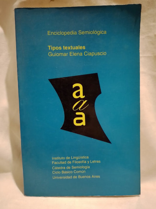 Tipos textuales / Ciapuscio, Guiomar  Elena
