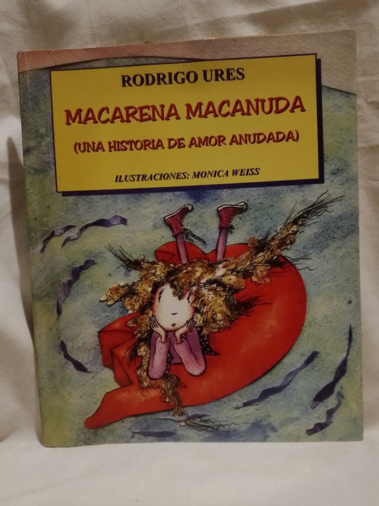Macarena Macanuda  / Ures, Rodrigo