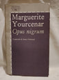 Opus nigrum / Yourcenar, Marguerite