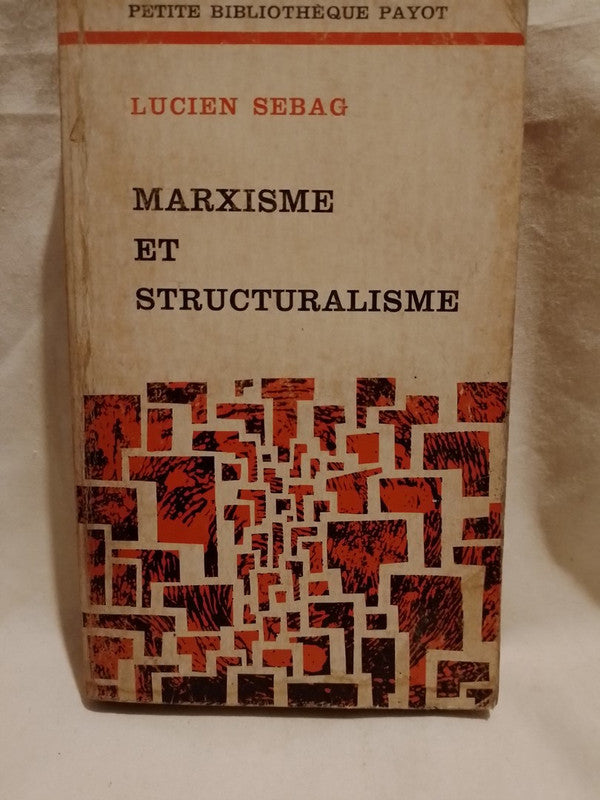 Marxisme et Structuralisme / Sebag, Lucien