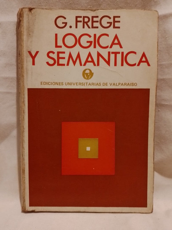 Lógica y Semántica / Frege, G.