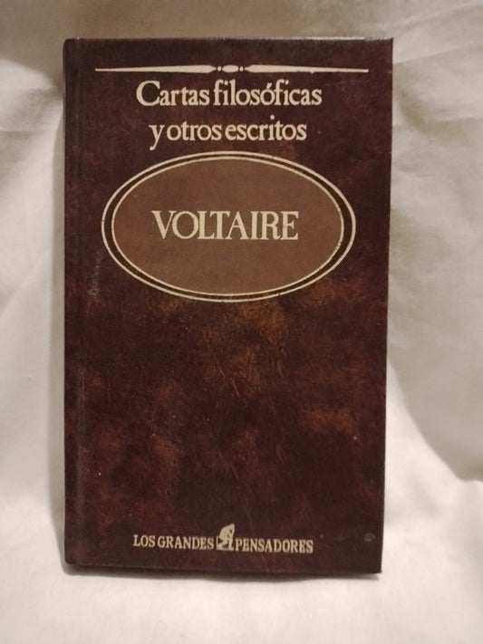 Cartas filosóficas y otros escritos / Voltaire