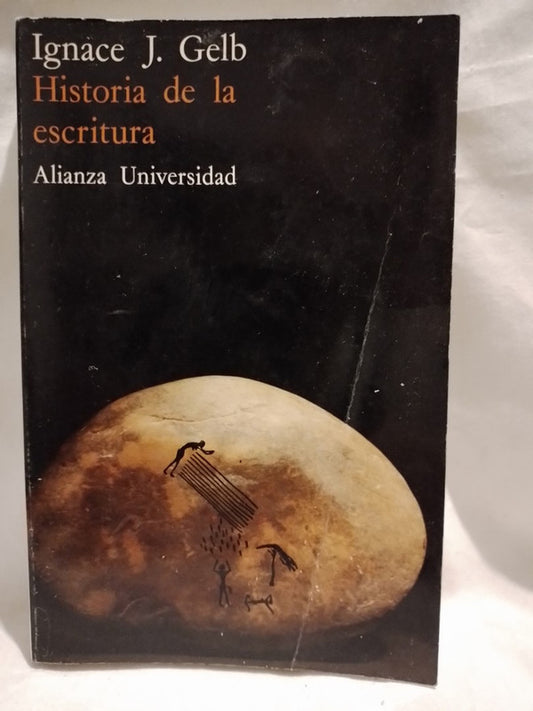 Historia de la escritura / Gelb, Ignace