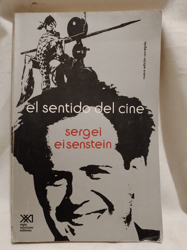 El sentido del cine / Eisenstein, Sergei