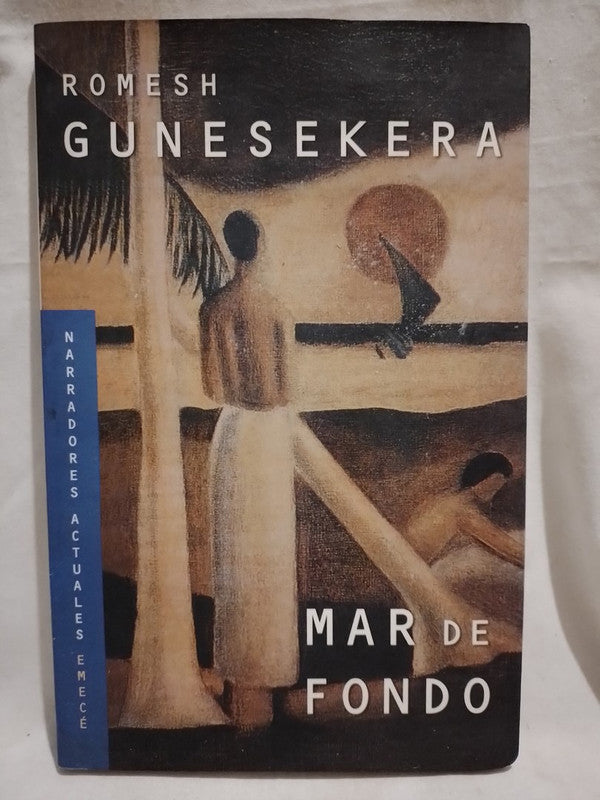 Mar de fondo / Gunesekera, Romesh