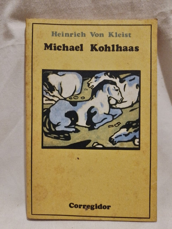 Michael Kohlaas / Von Kleist, Heinrich