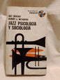 Jazz, Psicología y Sociología / Hentoff & Mc. Carthy