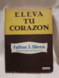 Eleva tu corazón / Obispo Fulton Sheen