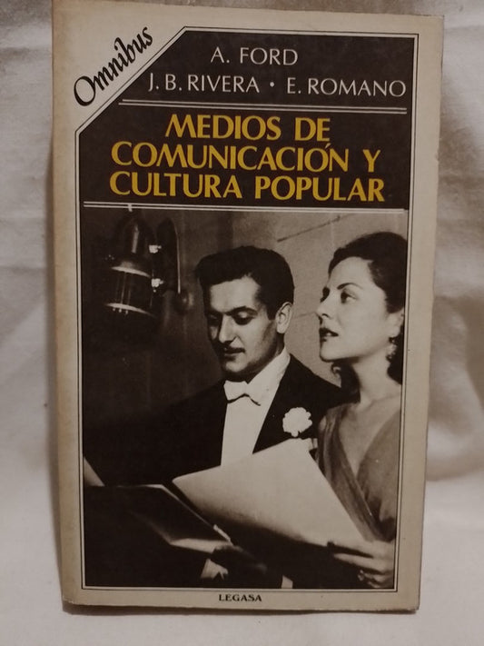 Medios de comunicación y cultura popular / Ford, Rivera, Romano