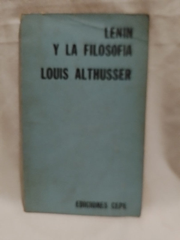Lenin y la Filosofía / Althusser, Louis