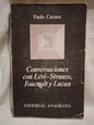 Conversaciones con Lévi-Strauss, Foucault y Lacan / Caruso, Paolo