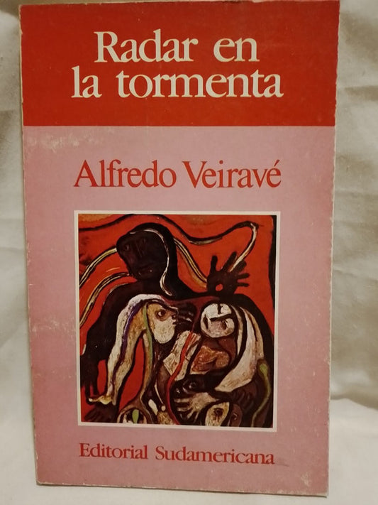Radar en la tormenta / Veiravé, Alfredo