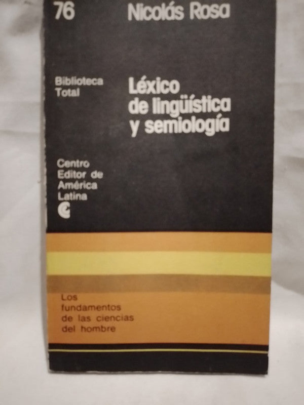 Léxico de lingüística y semiología / Rosa, Nicolás