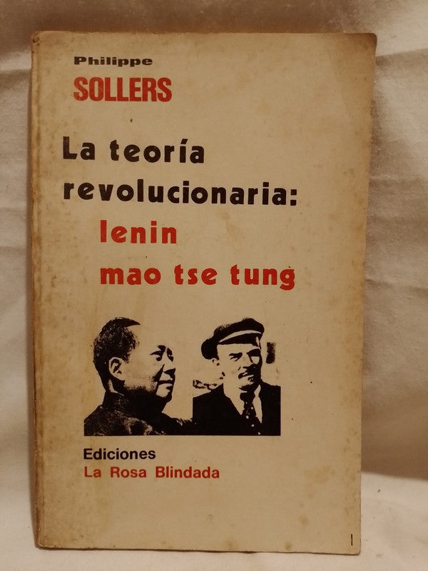 La teoría revolucionaria: Lenin  Mao Tse Tung / Sollers, Philippe