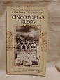 Cinco poetas rusos / Blok, Sologub, Gumiliov, Ajmátova, Mandelstam