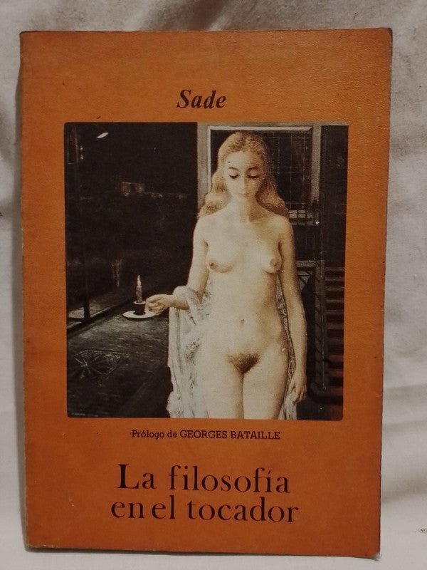 La filosofía en el tocador / Sade