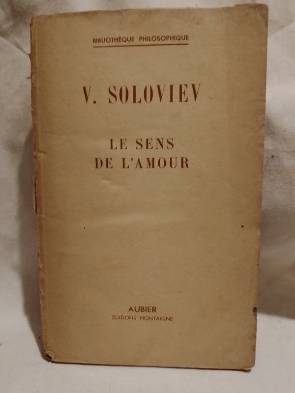 Le sens de l'amour / Soloviev, V.