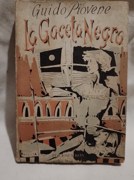 La Gaceta Negra / Piovene, Guido