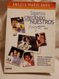 Sigamos creciendo con nuestros hijos / Marulanda, Ángela