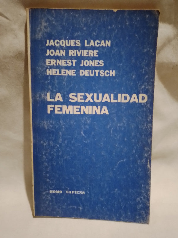 La sexualidad femenina / Lacan, Riviere, Jones, Deutsch