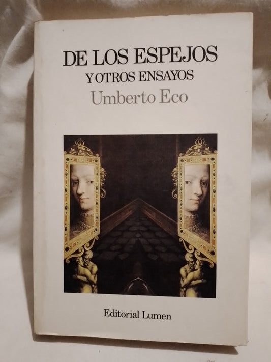 De los espejos y otros ensayos / Eco, Umberto