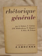 Rhétorique génerale / Dubois, Edeline y otros