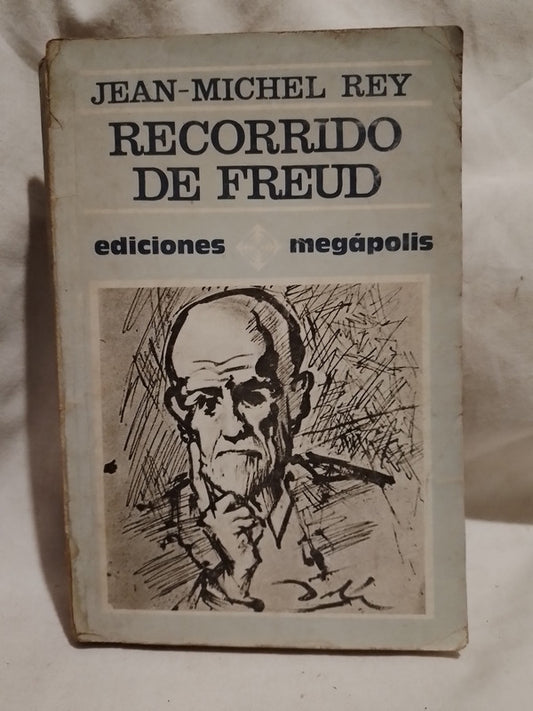 Recorrido de Freud / Rey, Jean-Michel