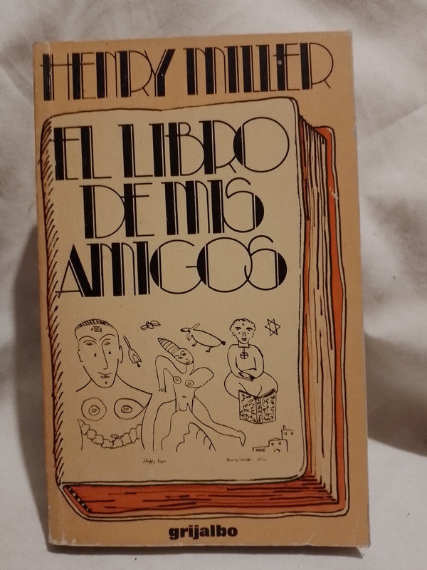 El libro de mis amigos / Miller, Henry