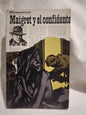 Maigret y el confidente / Simenon, Georges