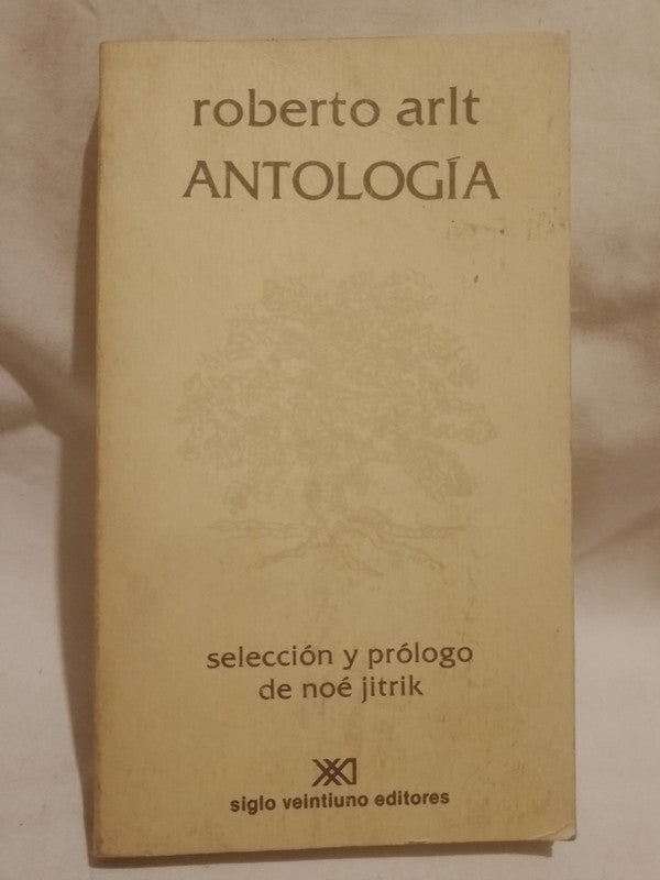 Antología / Arlt, Roberto