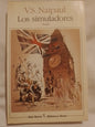 Los simuladores / Naipaul, V.S.