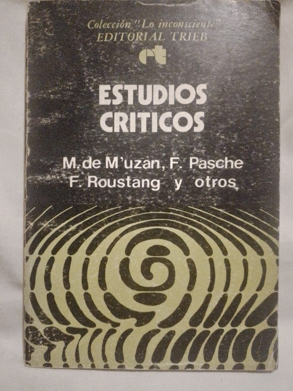Estudios Críticos / M'uzan, Pasche, Roustang